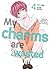 My charms are wasted, Vol. 4