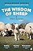 The Wisdom of Sheep & Other Animals: Observations from a Family Farm