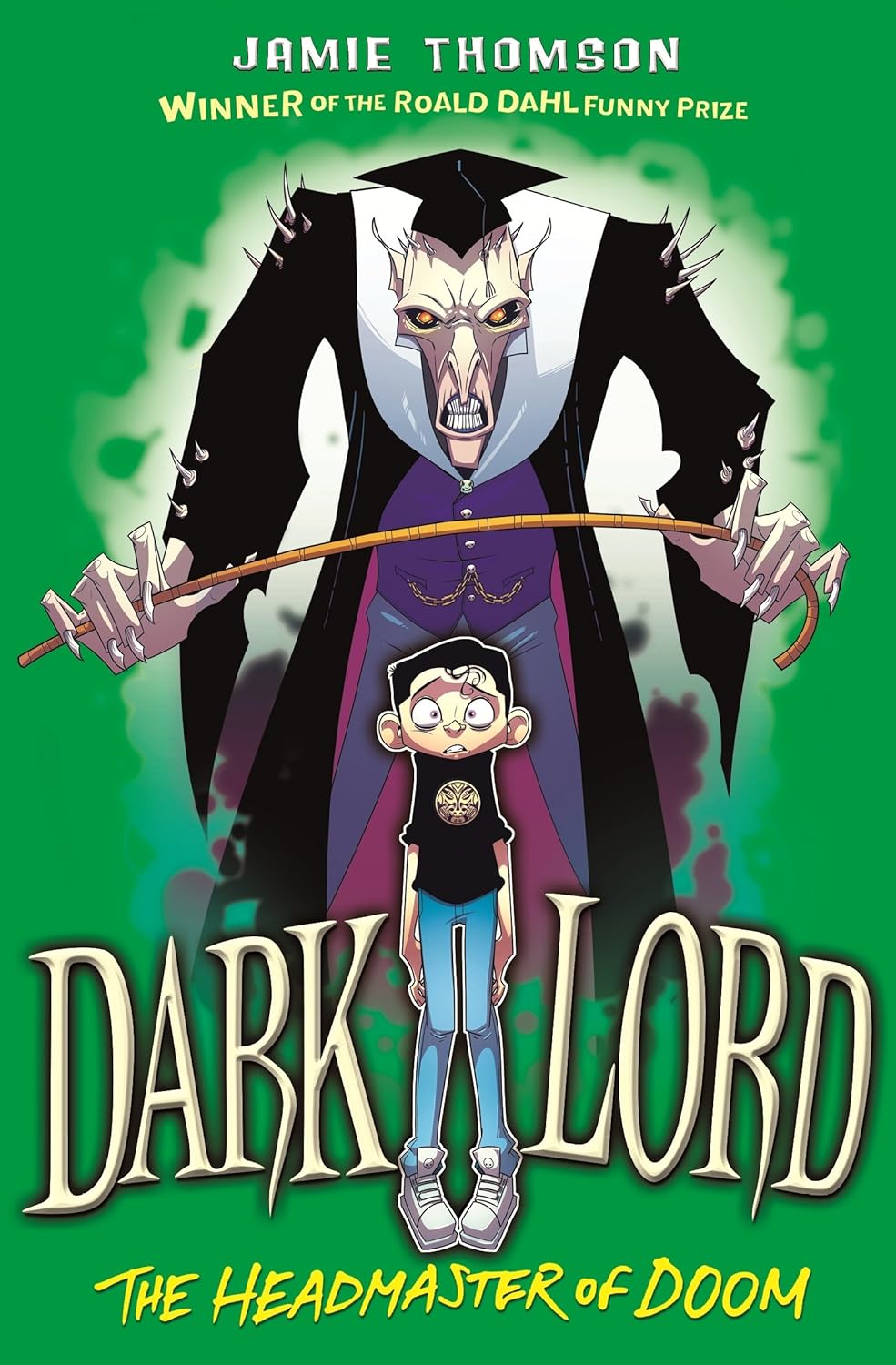Headmaster of Doom (Dark Lord, #4)