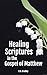Healing Scriptures in the G...