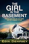 The Girl in the Basement by Eoin Dempsey