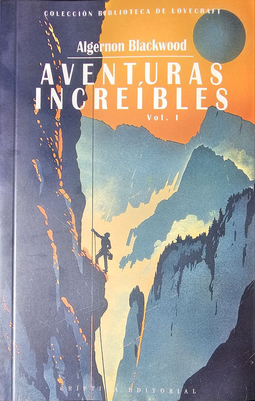Aventuras Increíbles Vol. I (Biblioteca de Lovecraft, #1)