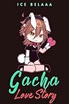 Gacha Love Story