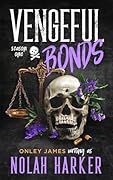 Vengeful Bonds: Season One 