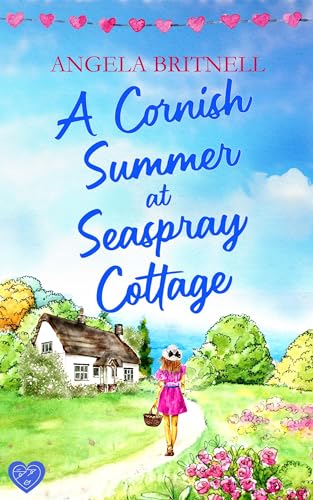 A Cornish Summer at Seaspray Cottage (Kindle Edition)