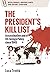 President's Kill List by Luca Trenta