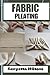 FABRIC PLEATING : Expert Te...