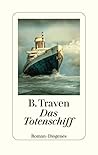 Das Totenschiff by B. Traven