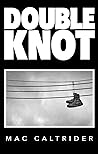 Double Knot