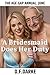 A Bridesmaid Does Her Duty:...