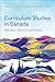 Curriculum Studies in Canad...