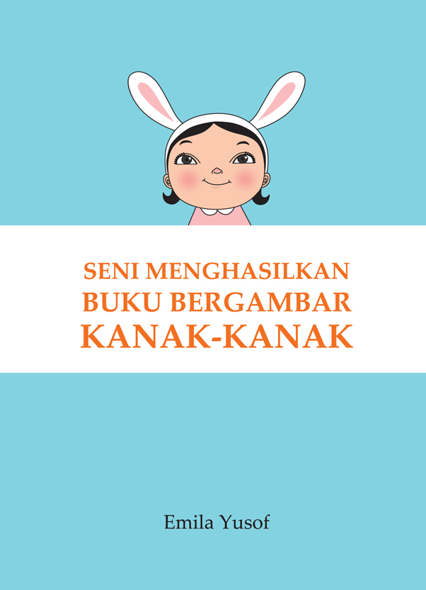 Seni Menghasilkan Buku Bergambar Kanak-Kanak (Paperback)