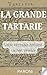 La Grande Tartarie : Votre ...