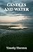 Candles and Water by Timothy Thornton