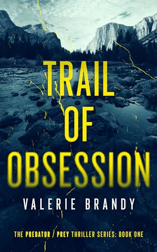 Trail of Obsession (Predator / Prey #1)