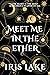 Meet Me in the Ether (Meet Me in the Ether, #1)