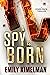 A Spy Is Born (Starstruck T...