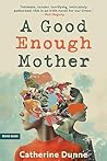 A Good Enough Mother