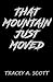 That Mountain Just Moved
