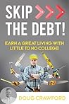 Skip the Debt!: E...