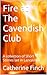 Fire at The Cavendish Club by Catherine Finch