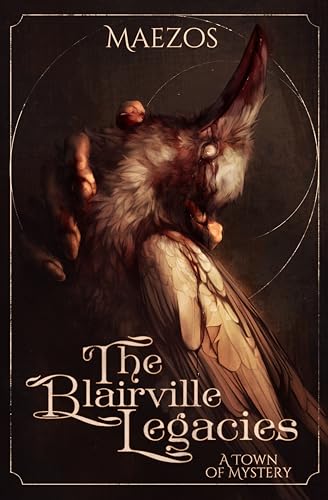 The Blairville Legacies: A Town of Mystery (Kindle Edition)