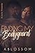 Finding My Bodyguard (The B...