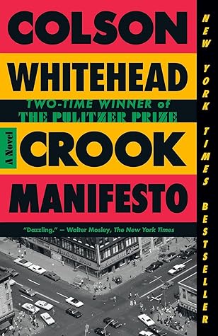 Crook Manifesto: A Novel (The Harlem Trilogy)