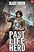 Past Life Hero (Past Life H...