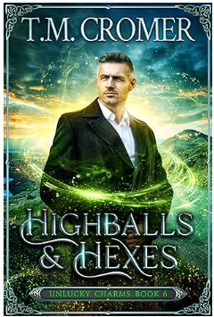 Highballs & Hexes (The Unlucky Charms, #6)