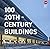 100 20th-Century Buildings