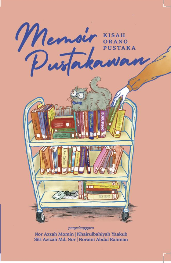 Memoir Pustakawan: Kisah Orang Pustaka (Paperback)