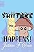 Shiitake Happens: An Earthy Umami Love Story (Gluttony's Foodie Series Book 4)
