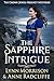 The Sapphire Intrigue (The ...