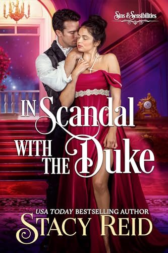 In Scandal with the Duke (Sins & Sensibilities #1)