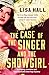 The Case of the Singer and ...