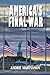 America's Final War