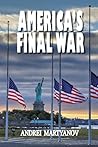 America's Final War