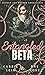 Entangled Beta (Murder and Mayhem Omegaverse)