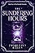 The Sundering Hours (The Ri...
