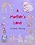 A Mother's Love