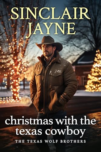 Christmas with the Texas Cowboy (The Texas Wolf Brothers, #4)