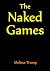 The Naked Games: A BDSM cfn...