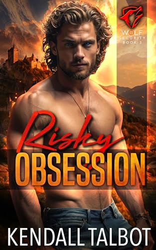 Risky Obsession (Wolf Security #3)