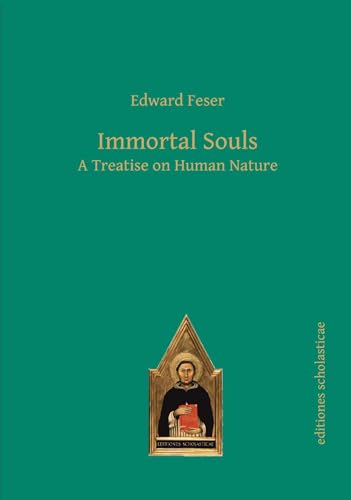 Immortal Souls: A Treatise on Human Nature (Paperback)