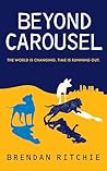 Beyond Carousel