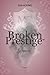 Broken Prestige: Starved. (Broken Prestige, #1)
