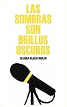 Las sombras son b...
