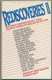 Rediscoveries II: Important Writers Select Their Favorite Works of Neglected Fiction (Hardcover)