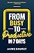 from Busy to Productive by Jaime Sauret